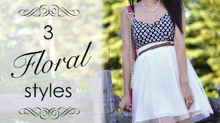 LOOKBOOK - Floral Outfit Styles, Skirts and Dresses