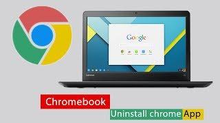 Chrome app: how to uninstall chrome application from chromebook