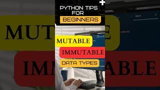 Python's Secrets | The Mutable vs. Immutable Showdown! #pythonforbeginners