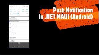 Implement Push Notification In .NET MAUI (Android)