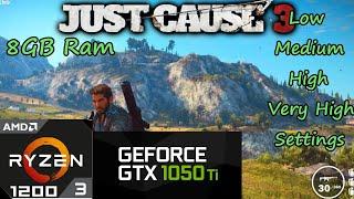 Just Cause 3 On Ryzen 3 1200 + GTX 1050ti 4GB | 8GBx1 Ram | All Graphics Settings.