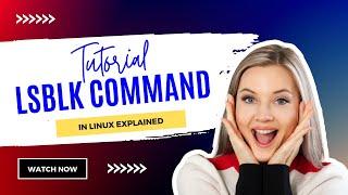 how to use lsblk command in linux | lsblk command explained | lsblk utility command line tutorial