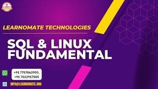 SQL & Linux Fundamentals introduction. | Learnomate Technologies