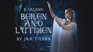 Karliene - Beren and Lúthien