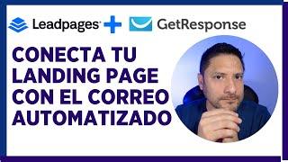 Tutorial GetResponse y LeadPages integrar, conectar tu landing page con tu email marketing 2022