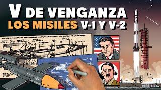 V de Venganza. Los misiles V-1 y V-2