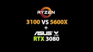 AMD Ryzen 3 3100 vs Ryzen 5 5600X  - RTX 3080  - Testing in 8 Games [4K Max Settings]