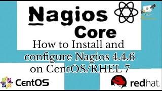 How to Install and Configure Nagios 4.4.6 on CentOS/RHEL 7
