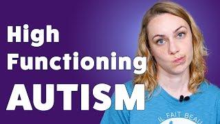 What is High Functioning Autism? | Kati Morton