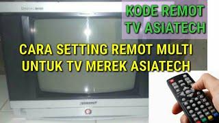 KODE REMOT TV ASIATECH DAN CARA SETTING