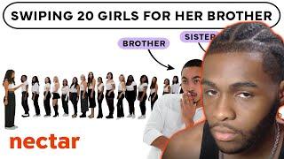 She gets to pick her brother's next girlfriend...| Swiping 20 girls for her brother Reaction