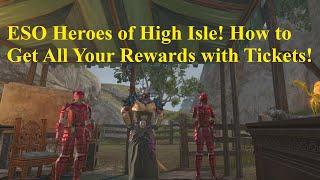 ESO Heroes of high Isle Event! How to Get ALL your Rewards with Tickets!