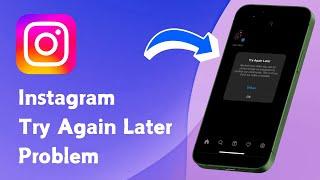 How to Fix Instagram Try Again Later Problem On iPhone