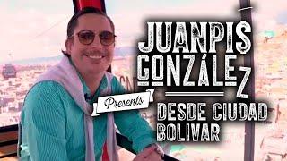 Juanpis González - En Campaña desde Ciudad Bolivar