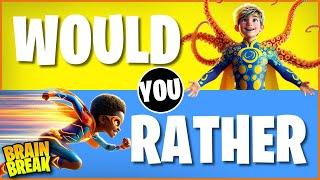 Would You Rather  Freeze Dance for Kids  Brain Break  Just Dance  Danny GoNoodle