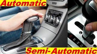 Semi Automatic Vs Fully Automatic Transmission: Pros & Cons /Which transmission type is good for you