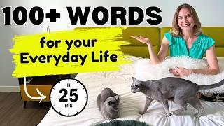 100+ Words For Everyday Life in 25 Minutes | English Vocabulary