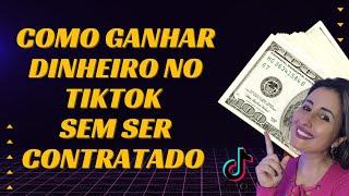 Ganhe dinheiro no TikTok, sem precisar ser contratado #rendaextra #tiktokbrasil