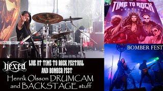 HEXED live at Time to Rock festival and Bomber fest, Henrik Olsson Drumcam and Backstage peek. Metal