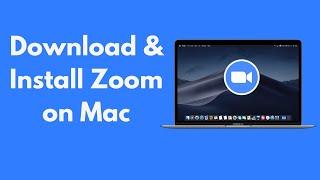 How to Download & Install Zoom on Mac (2021)