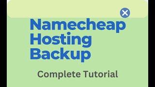 How to Backup Cpanel Website | Namecheap Hosting