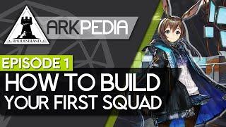 How To Build Your First Squad in Arknights | Arkpedia Ep 1 (LDPlayer Sponsored)