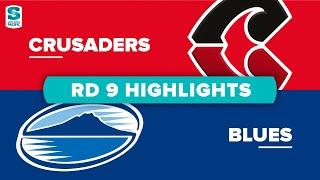 Super Rugby Pacific | Crusaders v Blues - Round 9 Highlights