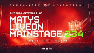 MATYS Live on Mainstage:234  | 8.12.2024