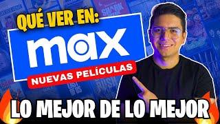  Que ver en: MAX | NUEVAS Películas Recomendadas 2024