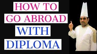 HOW TO GO ABROAD AS A HOTEL MANAGEMENT FRESHER WITH DIPLOMA OR DEGREE IN ANY STREAM