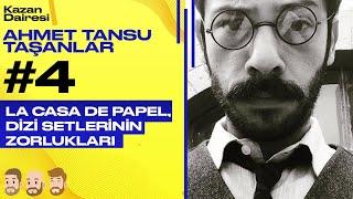 La Casa De Papel, Dizi setlerinin zorlukları, | Kazan Dairesi - Ahmet Tansu Taşanlar | Part 4