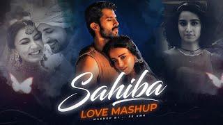 Sahiba Love Mashup - Sk Kmr | Arijit Singh | Darshan Raval | Vishal Mishra | Nonstop Jukebox