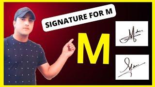 Signature for M names | M signature style | Signature style of my name