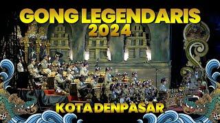 TABUH PAT SARWA MANIS-GONG LEGENDARIS KOTA DENPASAR 2024