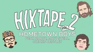 HiXTAPE – Hometown Boys (feat. Matt Stell, Dierks Bentley & HARDY) (Visualizer)