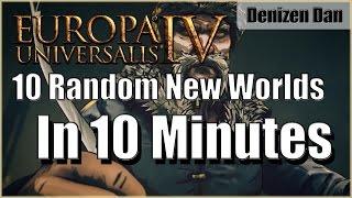 10 Random New Worlds in 10 minutes - EU4: The Cossacks