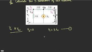 Calculation of Y-parameters having dependent source in the two port network