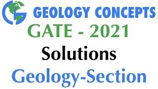 GATE 2021 - (Part -2) Geology Section Solved | GATE 2021 Explained Solutions
