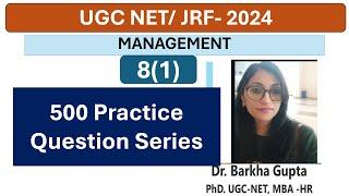 8(1)/ 500 Management Practice Question Series / UGC NET / PYQs/ MCQs/ By Dr. Barkha Gupta/Management