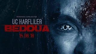 ÜÇ HARFLİLER: BEDDUA - Fragman HD (15 Haziran 2018’de Sinemalarda)