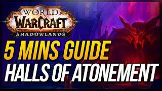 Halls of Atonement Guide  WoW Shadowlands Mythic Dungeon Walkthrough