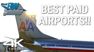 The TOP 5 Best Payware American Airports To Get In Microsoft Flight Simulator | 4K | Part 2