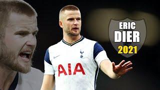 Eric Dier 2021 ● Amazing Defending Skills | HD