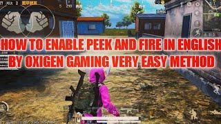 HOW TO ENABLE PEEK AND FIRE IN GAME FOR PEACE (PUBG MOBILE CHINESE) IN ENGLISH VERY EASY METHOD 