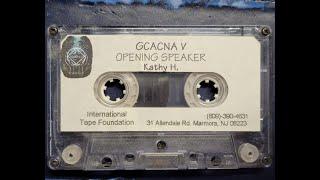 NA SPEAKER TAPE ~ KATHY H (PA) ~ GCACNA-V