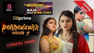 Pehredaar Season 7 | Official Trailer | Bigplay App | Hitprime App | Coming Soon | Full Of Fantasy |