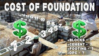 Cost of Foundation | Estimate: Blocks and Cement #cost #foundation #estimate