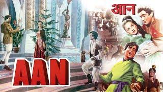 Aan (1952) | Dilip Kumar | Nimmi | Prem nath | Mehboob Khan