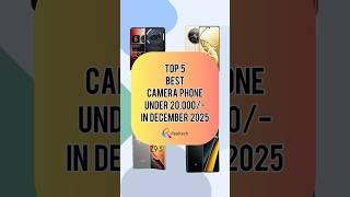 TOP 5 Best Smartphone Camera Phone Under 20000/- In December 2024 | Realtech