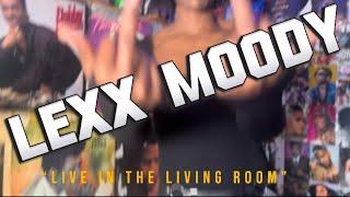 Lexx Moody “My Heart”LiveInTheLivingRoom Performance | Prod By W.Y.K Production